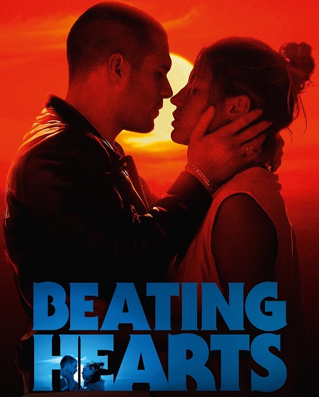 فيلم Beating Hearts 2024 مترجم