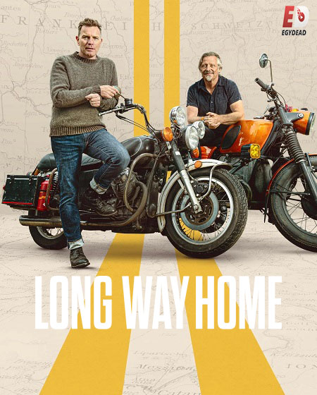 مسلسل Long Way Home الموسم الاول الحلقة 4 مترجمة